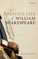 The Private Life of William Shakespeare 0198924933 Book Cover