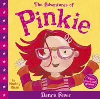 The Adventures of Pinkie: Dance Fever (Adventures of Pinkie) 1862301611 Book Cover