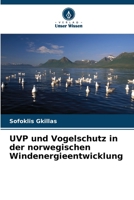 UVP und Vogelschutz in der norwegischen Windenergieentwicklung (German Edition) 6208579988 Book Cover