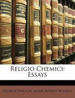Religio Chemici, Essays 1018805486 Book Cover