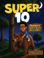 SUPER 10: Franky’s Birthday Mystery B0HD9VVQTV Book Cover