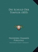 Die Schuld Der Templer (1855) 1161125612 Book Cover