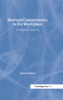 Multiple Commitments in the Workplace: An Integrative Approach 080584368X Book Cover