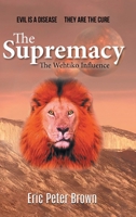 The Supremacy: The Wehtiko Influence 1961117630 Book Cover