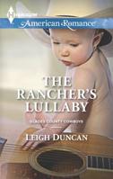 The Rancher's Lullaby 0373755686 Book Cover