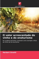 O valor acrescentado do vinho e do enoturismo (Portuguese Edition) 6209558771 Book Cover