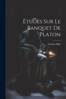 Études Sur Le Banquet De Platon 1022762419 Book Cover