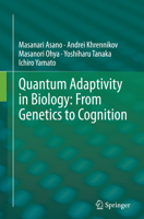 Quantum Adaptivity in Biology: From Genetics to Cognition 9401798184 Book Cover