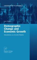 Demographic Change and Economic Growth: Simulations on Growth Models 3790825891 Book Cover