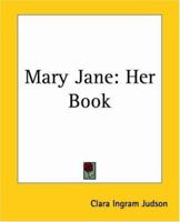 Mary Jane, Her Book 1934671142 Book Cover