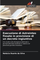 Esecuzione di Astreintes fissate in previsione di un decreto ingiuntivo (Italian Edition) 6207723678 Book Cover