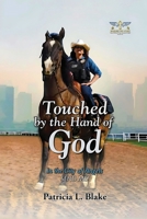 Touched by the Hand of God 1997587025 Book Cover