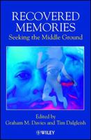 Recovered Memories - Seeking the Middle Ground 0471491322 Book Cover