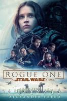 Rogue One: A Star Wars Story 0399178457 Book Cover