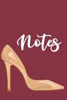 Notes: Lined Journal for Women /Beauty Professionals/ High Heel Cover/ Esthetician Notebook/ Makeup Artist Notebook/ 6x9, 100 pages 1671695003 Book Cover