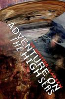 Adventure on the High Seas 1926617029 Book Cover