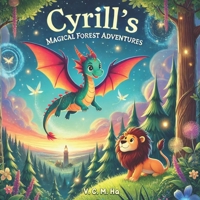 Cyrills Magical Forest Adventures 1069242934 Book Cover