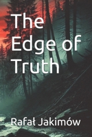 The Edge of Truth B0DRTMWJ3W Book Cover