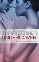 Undercover: an Out of Line book 1724730541 Book Cover