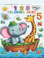 1,2,3 COLORING BOOK FOR KIDS: COLORING BOOK 123 B0CV4MFS4Y Book Cover
