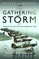 Battle of Britain the Gathering Storm: Prelude to the Spitfire Summer of 1940 1399056379 Book Cover
