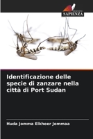Identificazione delle specie di zanzare nella città di Port Sudan 6205629291 Book Cover