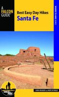 Best Easy Day Hikes Santa Fe, 2nd 0762734167 Book Cover