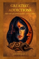 Greatest Addictions: words that spill from a repetitive, obsessive mind B0CJSXQQCR Book Cover