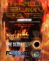 THRILLERUMVIRATE: A collection of Sci-Fi Thrillers from Aaron Ryan 1965372589 Book Cover