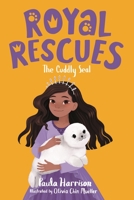 Royal Rescues #5: The Cuddly Seal 1250259320 Book Cover