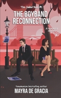 The Boyband Reconnection: An Enemies-to-Lovers, Fake-Dating, Rockstar Romance (Jaded Boys) B0H41PNCKT Book Cover