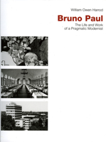 Bruno Paul - The Life and Work of a Pragmatic Modernist 3932565479 Book Cover