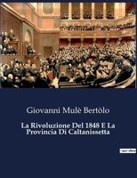 La Rivoluzione Del 1848 E La Provincia Di Caltanissetta (Italian Edition) B0CJ1H4XK5 Book Cover