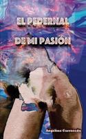 El Pedernal de Mi Pasion 198155243X Book Cover