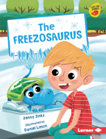 The Freezosaurus 1541590031 Book Cover