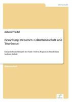 Beziehung Zwischen Kulturlandschaft Und Tourismus 3838666380 Book Cover