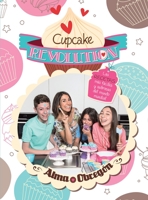 Cupcake Revolution 6073129815 Book Cover