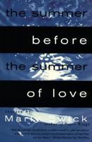 The Summer Before the Summer of Love: Stories 0060927305 Book Cover