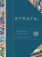 Strata: William Smith’s Geological Maps 022675488X Book Cover