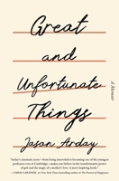 Great and Unfortunate Things 1668085577 Book Cover