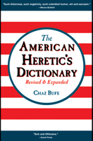 The American Heretic's Dictionary 1937276872 Book Cover