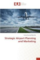 Strategic Airport Planning and Marketing 620227297X Book Cover