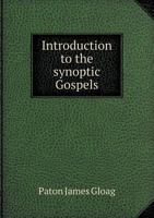 Introduction to the synoptic Gospels 1342039831 Book Cover