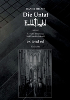 Die Untat Hoeholzbagdtal: extended (German Edition) 3769325087 Book Cover