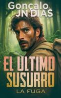 El Último Susurro (Spanish Edition) B0G5H9LWV2 Book Cover
