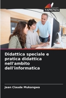 Didattica speciale e pratica didattica nell'ambito dell'informatica 6630331540 Book Cover