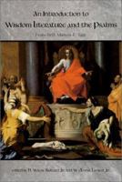 An Introduction to Wisdom Literature and the Psalms: Festschrift Marvin E. Tate 0865546525 Book Cover