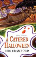 A Catered Halloween (Mystery with Recipes, Book 5) 0758221932 Book Cover