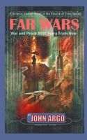 Far Wars: War and Peace 8,000 Years From Now 0743323580 Book Cover