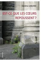 Est-Ce Que Les Coeurs Repoussent? 1518754384 Book Cover